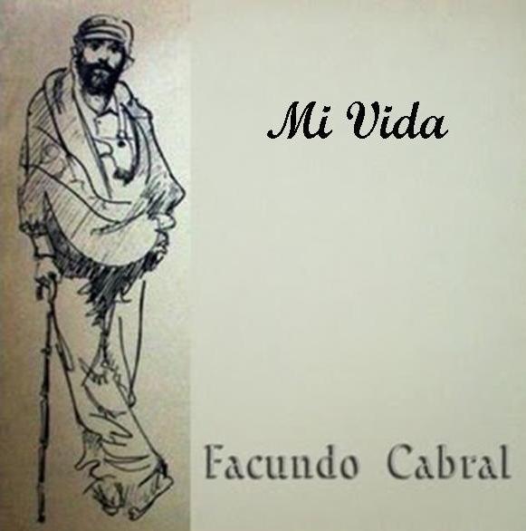 Facundo Cabral: Yo soy hijo de una historieta de Hugo Pratt. Yo quería ser el Corto Maltés”