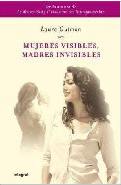 Sorteo Mujeres Visibles Madres Invisibles de Laura Gutman