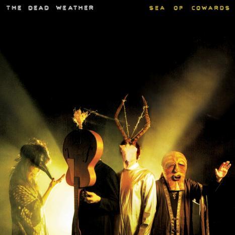 the dead weather sea of cowards 2010 musica