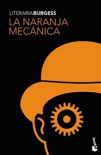 La naranja mecánica- Anthony Burgess/ Stanley Kubrick (dr.)
