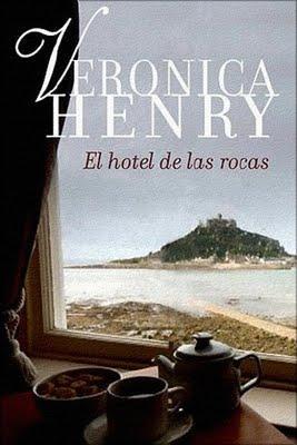 EL HOTEL DE LAS ROCAS - DE VERÓNICA HENRY
