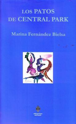 Libros sobre la mesa: Los patos de Central Park, de Marina Fernández Bielsa