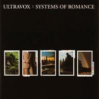 ULTRAVOX - SYSTEMS OF ROMANCE