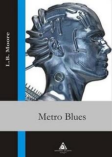 'Metro Blues', de L. B. Moore