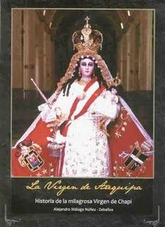 La Virgen de Arequipa. Historia de la milagrosa Virgen de Chapi