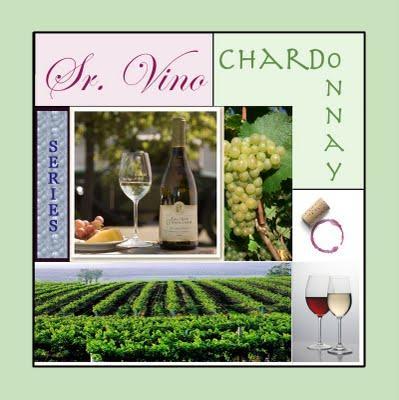 SERIES - Sr. Vino - Chardonnay