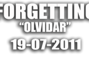 Estreno Forgetting (Short-Film) "Olvidar"