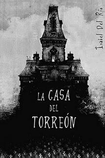 Reseña de una de terror: La casa del torreón, de Isabel Del Río Sanz.