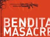Bendita masacre (2011)