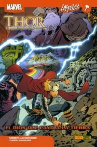 Tomo. 96 páginas. 8.95 € Contiene Thor: Mighty Avenger 1-4 USA Guión: Roger Langridge  Dibujo: Chris Samnee
