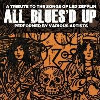 ALL BLUES 'D  UP  - VARIOS ARTISTAS ( Tributo blusero a grandes del rock)