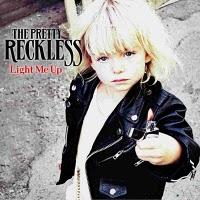[Disco] The Pretty Reckless - Light Me Up (2010)