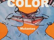 Mutantes Tecnicolor (2000)
