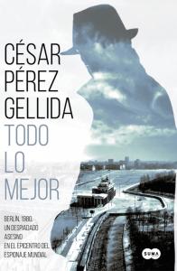 Reseña: Todo lo mejor de Cesar Pérez Gellida