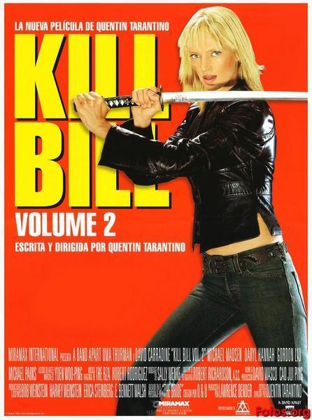 KILL BILL: VOLUME 2 KILL BILL: VOLUME 2