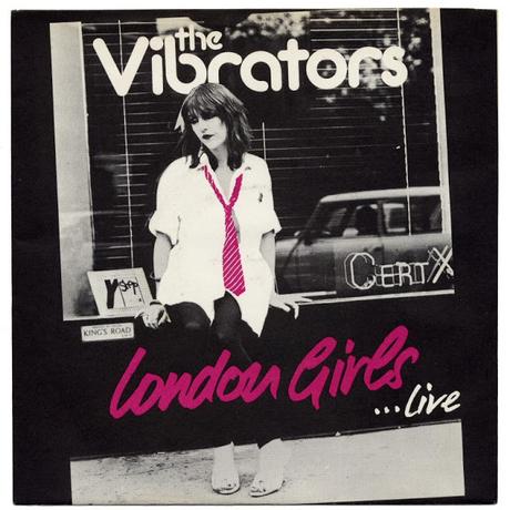 The Vibrators - London girls 7