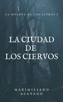 Maximiliano Acevedo: «En la fantasía trato de esquivar los clichés que se repiten» Maximiliano Acevedo: «En la fantasía trato de esquivar los clichés que se repiten»