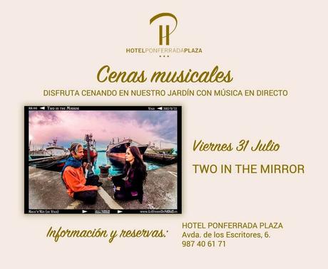 Planes para el fin de semana en el Bierzo. 31 de julio al 2 de agosto 2020