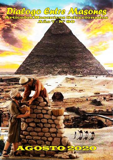 REVISTA MASONICA DIGITAL DIALOGO ENTRE MASONES AGOSTO 2020 N° 80