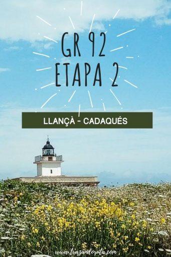 GR 92 Etapa 2, de Llançà a Cadaqués etapa 2 gr 92 camino de ronda