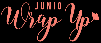Wrap Up de Junio