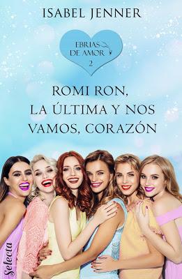 Reseña | Romi Ron, la última y nos vamos, corazón, Isabel Jenner
