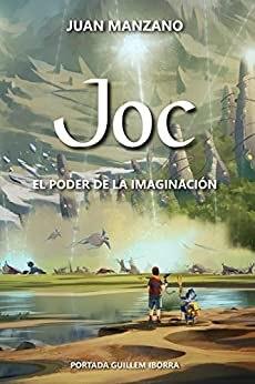 Reseña: Joc: el poder de la imaginación