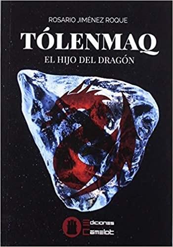 Reseña: Tolenmaq. El hijo del dragón