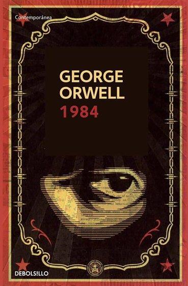 1984 (Contemporánea) (Spanish Edition): Orwell, George ...