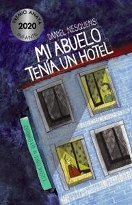 “Mi abuelo tenía un hotel”, de Daniel Nesquens (ilustradora: Bea Enríquez)