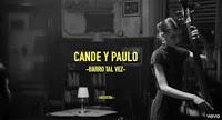 Cande y Paulo estrenan Barro tal vez