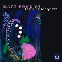 Matt Pond PA estrena Songs of Disquiet Matt Pond PA estrena Songs of Disquiet