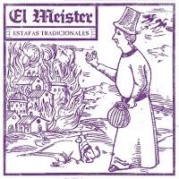 El Meister estrena Estafas Tradicionales El Meister estrena Estafas Tradicionales