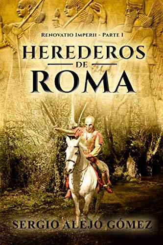 Herederos de Roma de Sergio Alejo Gómez
