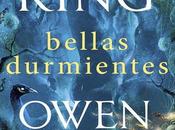 Reseña: Bellas durmientes Stephen Owen King