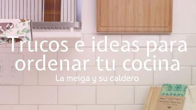 Trucos e ideas para ordenar tu cocina Trucos e ideas para ordenar tu cocina