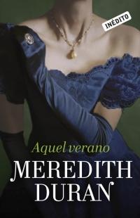 Aquel verano (Los temerarios #2) | Meredith Duran