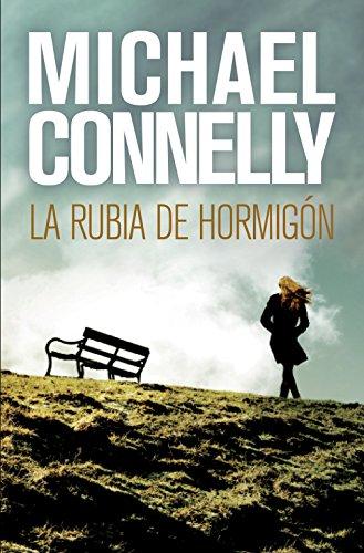 La rubia de hormigón de Michael Connelly