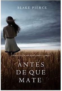 «Antes de que mate» de Blake Pierce «Antes de que mate» de Blake Pierce