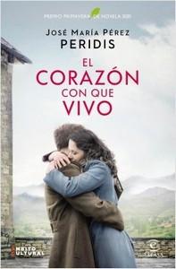 “El corazón con que vivo”, de Peridis (seudónimo)