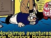 Novísimas aventuras Sherlock Holmes