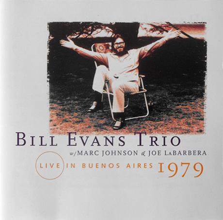 Bill Evans Trio - My Foolish Heart Live in Buenos Aires (1975) / Live in Buenos Aires 1979 (1979)