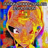 Julian Shah-Tayler Evolution Julian Shah-Tayler Evolution