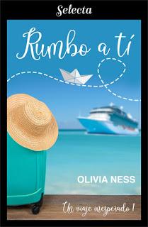 Reseña: Rumbo a ti de Olivia Ness