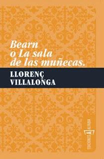 Bearn o La sala de las muñecas, por Llorenç Villolanga