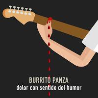 Burrito Panza estrena Dolor con sentido del humor