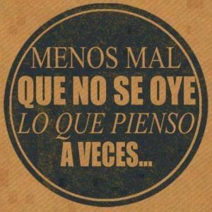 Menos mal que no se oye lo que pienso, a veces… #Summer2020