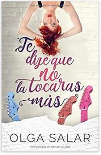 «Te dije que no la tocaras más» de Olga Salar