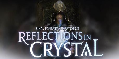 Final Fantasy XIV Online Reflections in Crystal ya disponible