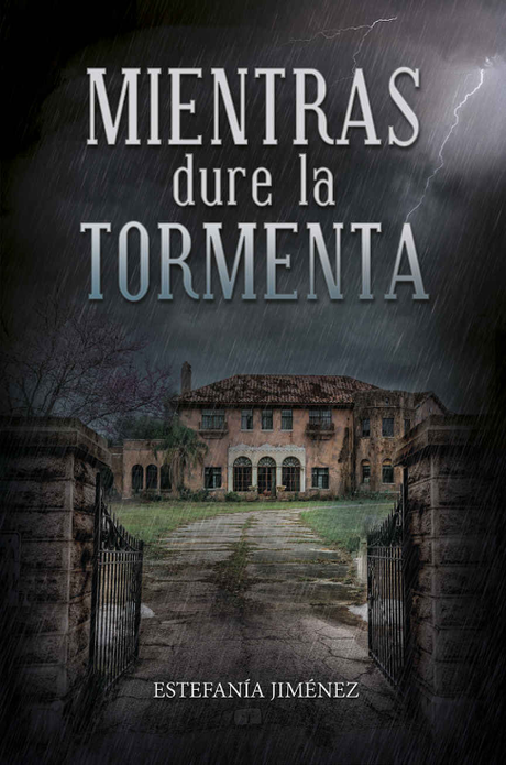 Reseña: Mientras dure la tormenta - Estefanía Jiménez